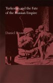 Turkestan and the Fate of the Russian Empire (eBook, ePUB) Turkestan and the Fate of the Russian Empire (eBook, ePUB)