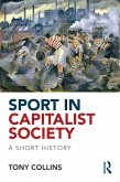 Sport in Capitalist Society (eBook, ePUB)