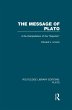 The Message of Plato (RLE: Plato)... - Bild 1