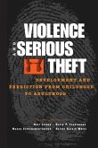 Violence and Serious Theft (eBook, PDF)