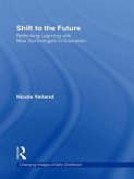 Shift to the Future (eBook, PDF) Shift to the Future (eBook, PDF)