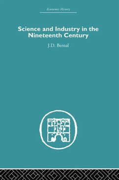 Science and Industry in the Nineteenth Century (eBook, ePUB) Cover Science and Industry in the Nineteenth Century (eBook, ePUB)