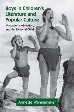 Boys in Children's Literature and Popular Culture (eBook, PDF) - Wannamaker, Annette