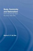 Body, Femininity and Nationalism (eBook, ePUB)