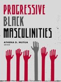 Progressive Black Masculinities? (eBook, ePUB)