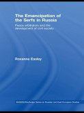 The Emancipation of the Serfs in Russia (eBook, ePUB)