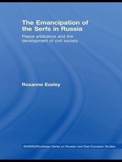 The Emancipation of the Serfs in Russia (eBook, ePUB) - Easley, Roxanne