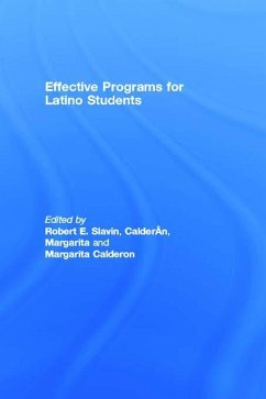 Effective Programs for Latino Students (eBook, ePUB) Effective Programs for Latino Students (eBook, ePUB)