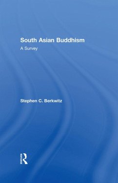 South Asian Buddhism (eBook, PDF) - Berkwitz, Stephen C.