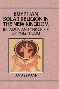 Egyptian Solar Religion in the New Kingdom (eBook, ePUB) - Assmann, Jan