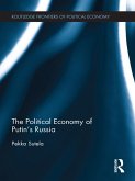 The Political Economy of Putin's Russia (eBook, PDF)