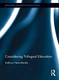 Considering Trilingual Education (eBook, PDF)