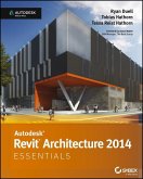 Autodesk Revit Architecture 2014 Essentials (eBook, ePUB)