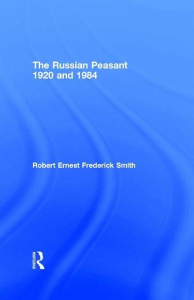 The Russian Peasant 1920 and 1984 (eBook, ePUB)