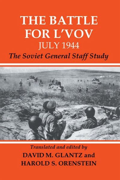 The Battle for L'vov July 1944 (eBook, ePUB) The Battle for L'vov July 1944 (eBook, ePUB)
