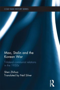 Mao, Stalin and the Korean War (eBook, ePUB) - Zhihua, Shen