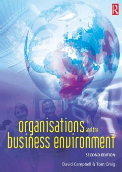Organisations and the Business Environment (eBook, PDF) - Craig, Tom; Campbell, David