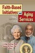 Faith-Based Initiatives and Aging... - Bild 1