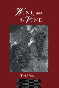 Wine and the Vine (eBook, PDF) - Unwin, Tim