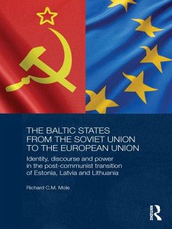 The Baltic States from the Soviet Union to the European Union (eBook, ePUB) - Mole, Richard