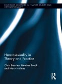 Heterosexuality in Theory and Practice (eBook, PDF)
