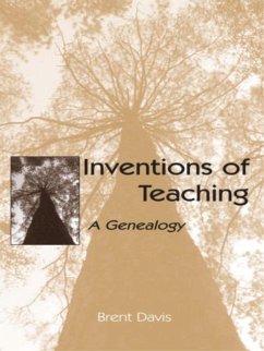Inventions of Teaching (eBook, ePUB) - Davis, Brent