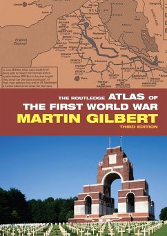 The Routledge Atlas of the First World War (eBook, ePUB) - Gilbert, Martin