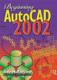 Beginning AutoCAD 2002 (eBook, ePUB)