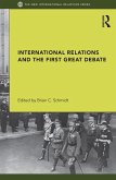 International Relations and the First Great Debate (eBook, ePUB) International Relations and the First Great Debate (eBook, ePUB)