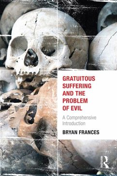 Cover Gratuitous Suffering and the Problem of Evil (eBook, ePUB)