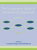 The Longitudinal Study of Advanced L2 Capacities (eBook, ePUB)