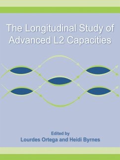 The Longitudinal Study of Advanced L2 Capacities (eBook, ePUB) - Ortega, Lourdes; Byrnes, Heidi