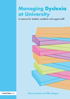 Managing Dyslexia at University (eBook, ePUB) - Jamieson, Claire; Morgan, Ellen