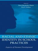 Racial and Ethnic Identity in School Practices (eBook, ePUB)