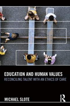 Education and Human Values (eBook, ePUB) - Slote, Michael