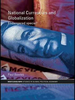 National Currencies and Globalization (eBook, ePUB) - Bowles, Paul