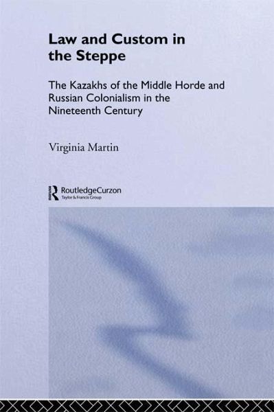 Law and Custom in the Steppe (eBook, ePUB) Law and Custom in the Steppe (eBook, ePUB)