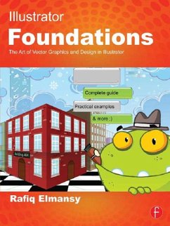 Illustrator Foundations (eBook, ePUB) - Elmansy, Rafiq