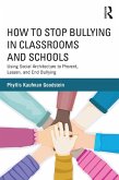 How to Stop Bullying in Classrooms and Schools (eBook, PDF)