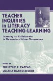 Teacher Inquiries in Literacy Teaching-Learning (eBook, ePUB)