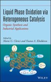 Liquid Phase Oxidation via Heterogeneous Catalysis (eBook, PDF)
