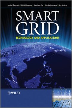 Smart Grid (eBook, PDF) - Ekanayake, Janaka B.; Jenkins, Nick; Liyanage, Kithsiri; Wu, Jianzhong; Yokoyama, Akihiko
