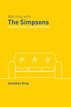 Watching with The Simpsons (eBook, ePUB) - Gray, Jonathan
