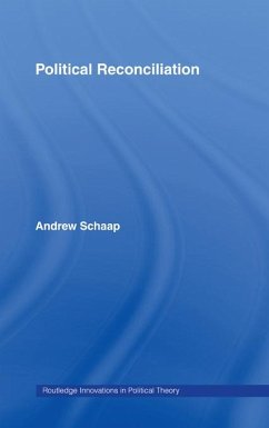 Political Reconciliation (eBook, ePUB) - Andrew Schaap