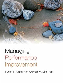Managing Performance Improvement (eBook, ePUB) - Baxter, Lynne F.; MacLeod, Alasdair M.