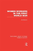 Women Workers in the First World War (eBook, ePUB)