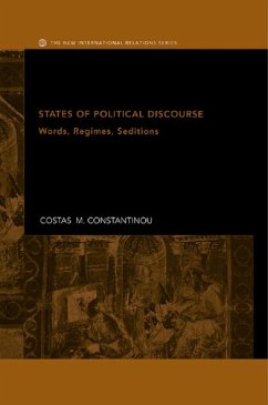 States of Political Discourse (eBook, ePUB) - Constantinou, Costas M.