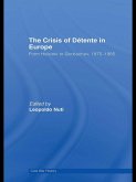 The Crisis of Détente in Europe (eBook, ePUB)