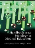 Handbook of the Sociology of Medical Education (eBook, ePUB)