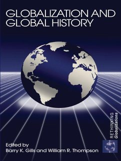 Globalization and Global History (eBook, ePUB)